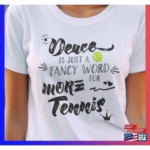 Funny Tennis Shirt Classic Unisex